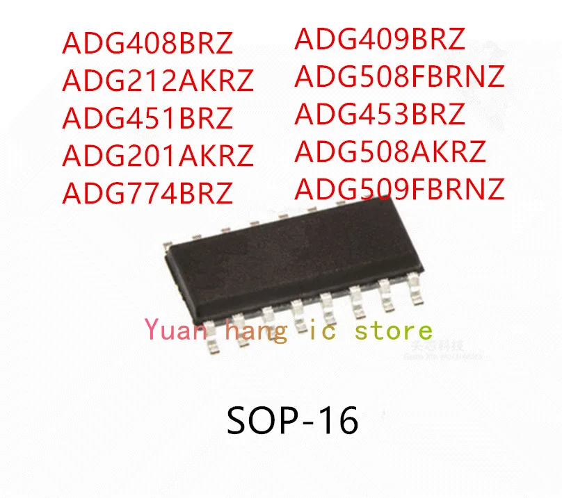 10 шт. ADG408BRZ ADG212AKRZ ADG451BRZ ADG201AKRZ ADG774BRZ ADG409BRZ ADG508FBRNZ ADG453BRZ ADG508AKRZ ADG509FBRNZ IC