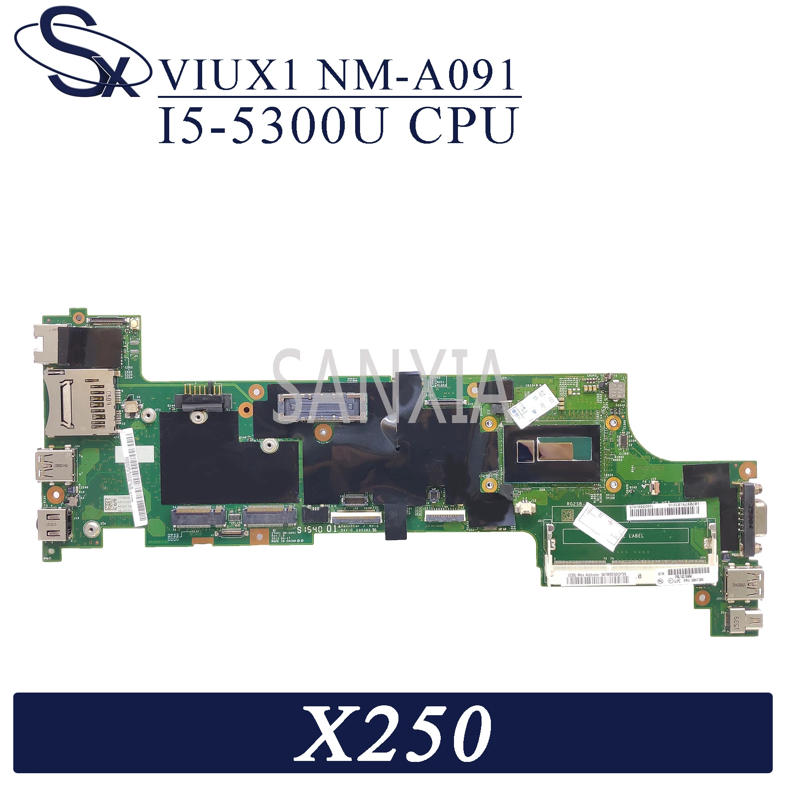 

KEFU NM-A091 Laptop motherboard for Lenovo ThinkPad X250 original mainboard I5-5300U