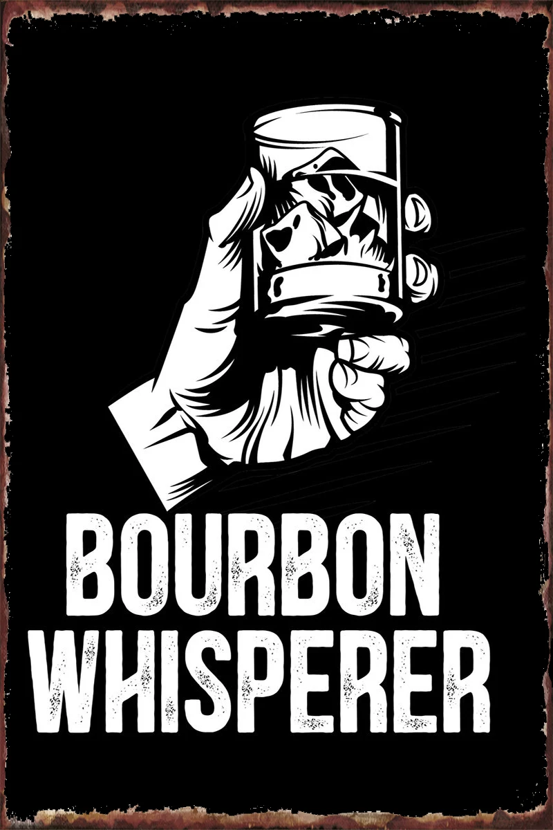 

Bourbon Whisperer Whiskey Wall Decor Room Decoration Retro Vintage Metal Sign Tin Sign Tin Plates For Cafe Pub Home Club