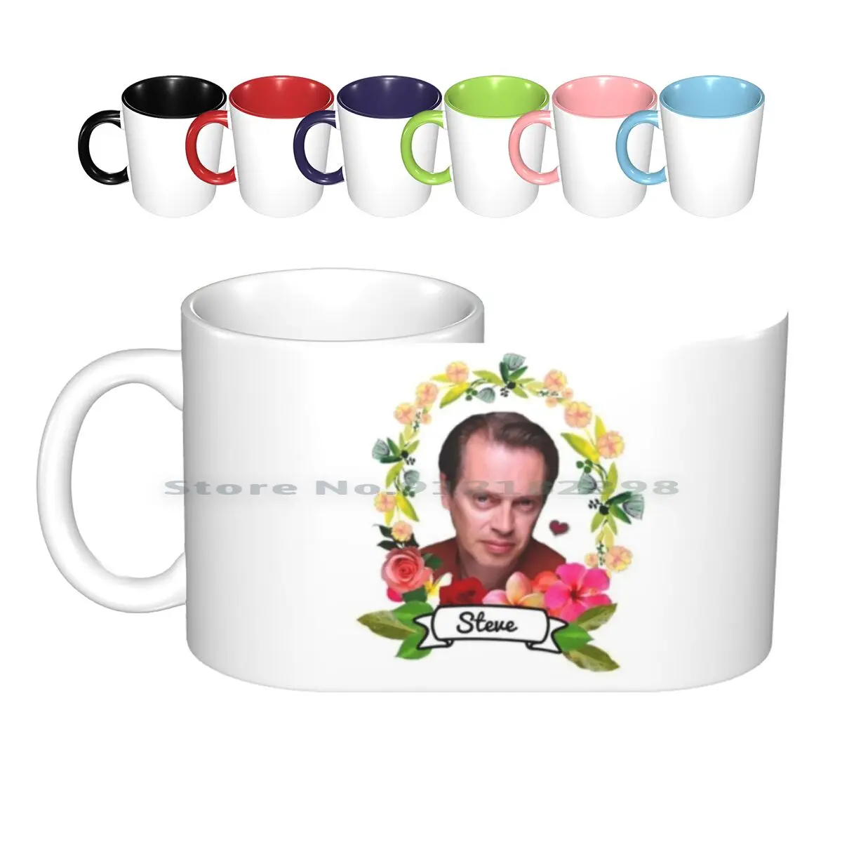 

The Glory Of Steve Ceramic Mugs Coffee Cups Milk Tea Mug Steve Buscemi Movie Actor Flower Beautiful Leaves Creative Trending