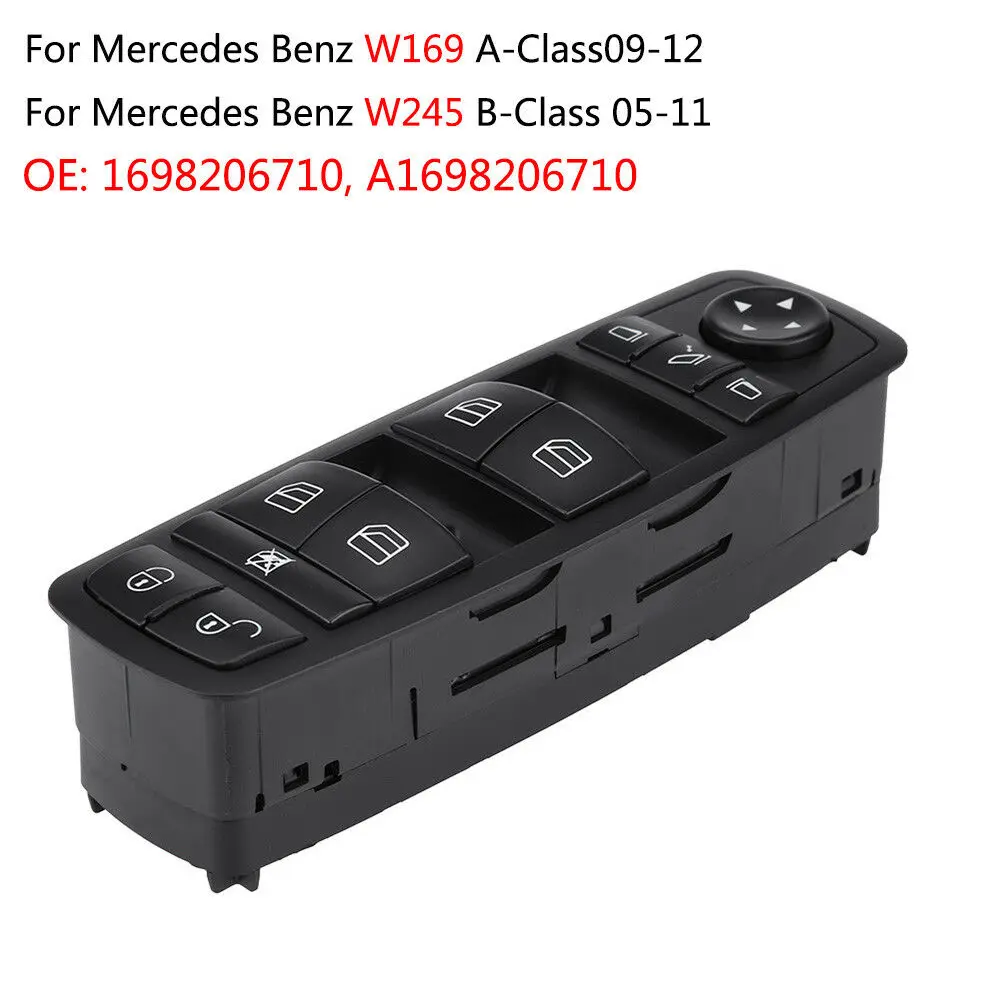 A1698206710 Car accessories Power Window Mirror Control Switch Regulator Button for Mercedes Benz B180 B200 B260 A180 A200 A260 |