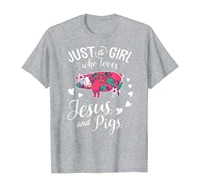 just a girl who loves jesus and pigs farmer lover t shirt