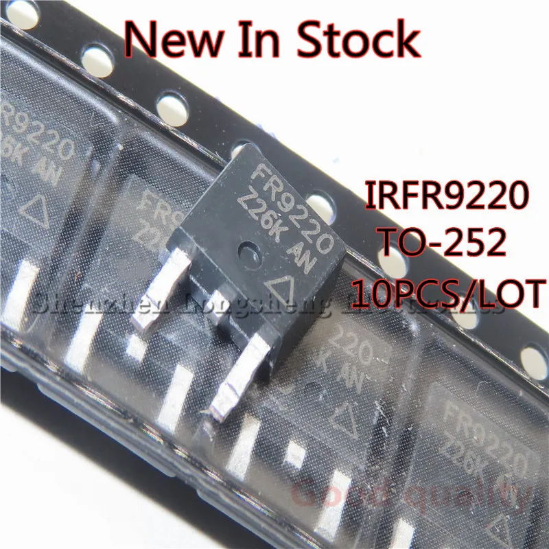 

10PCS/LOT NEW IRFR9220 FR9220 TO-252 P-Channel Field Effect Chip 200V 3.6A
