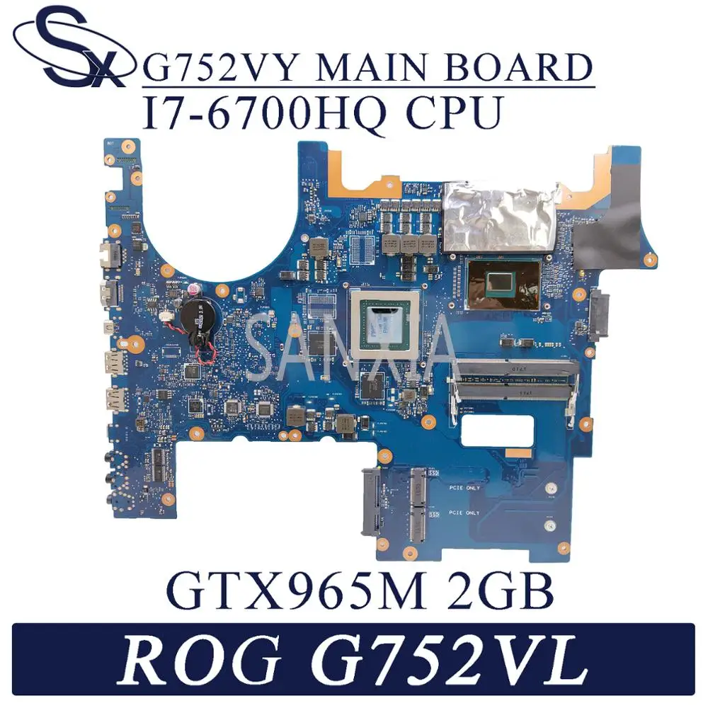 

KEFU G752VY Laptop motherboard for ASUS ROG G752VL G752VT original mainboard HM170 I7-6700HQ GTX965M-2GB