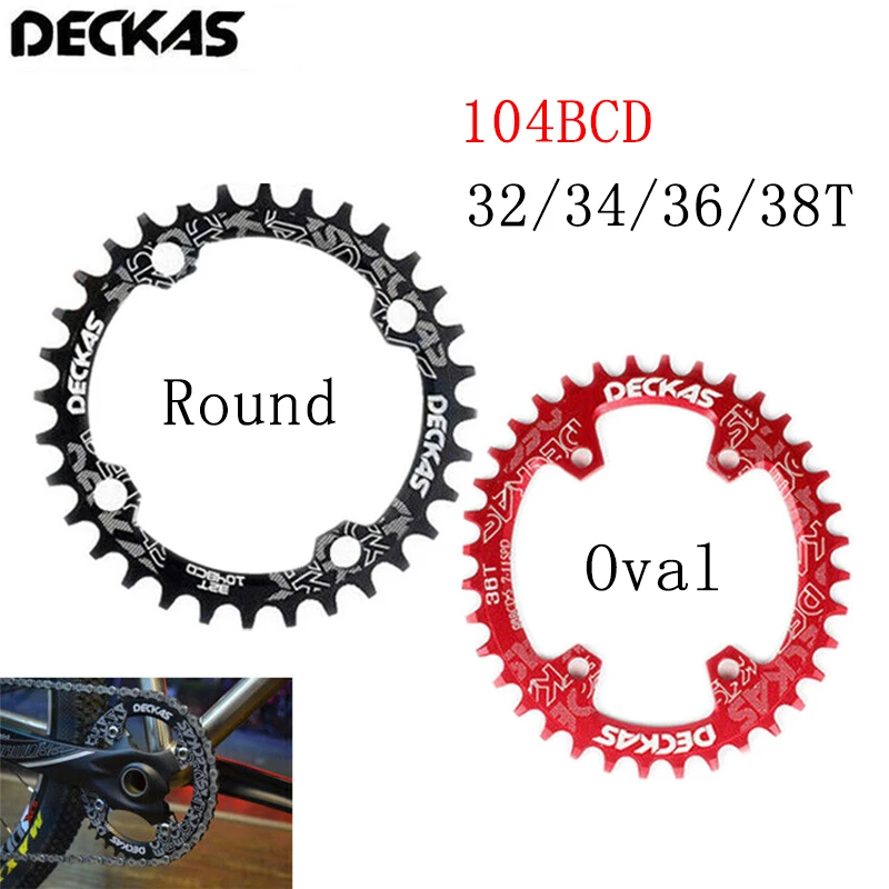 DECKAS Narrow Wide Chainring MTB 104BCD Round Oval Bicycle Chain Ring 32T 34T 36T 38T Road Mountain Bike Single Crankset BCD 104