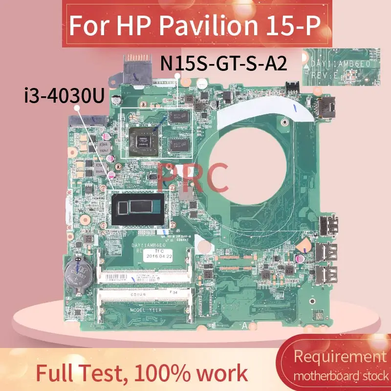 Материнская плата для ноутбука HP Pavilion 15-P i3-4030U, DAY11AMB6E0 SR1EN DDR3 Материнская плата для ноутбука HP Pavilion 15-P i3-4030U, DAY11AMB6E0 SR1EN DDR3