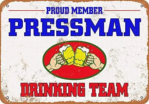 

Pressman Drinking Team - Vintage Decorative Tin Sign - 8 x 12 Metal Sign