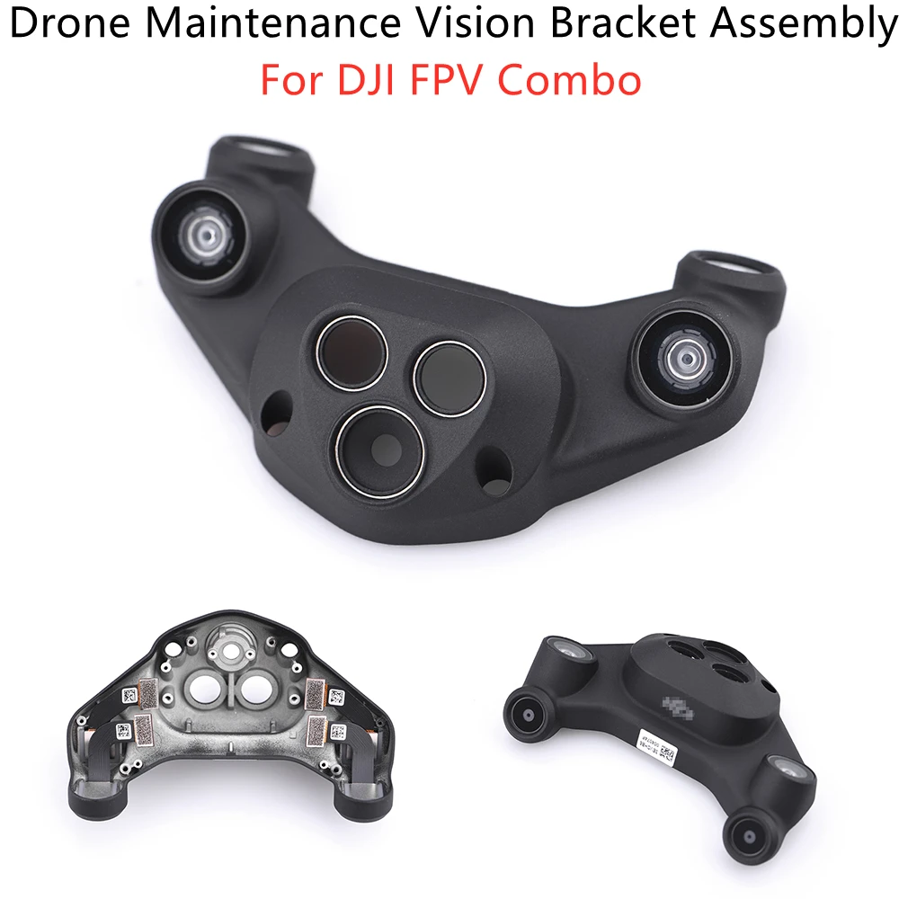 

For DJI FPV Combo Drone Maintenance Vision Bracket Assembly Drone Replacement Repair Parts Without Lens