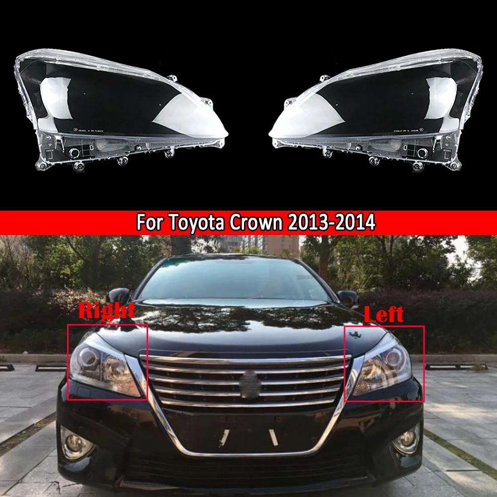 

Car Front Headlight Lens Auto Shell Cover For Toyota Crown 2013 2014 Headlamp Lens Lampshade Lampcover Bright Lamp Shade Caps