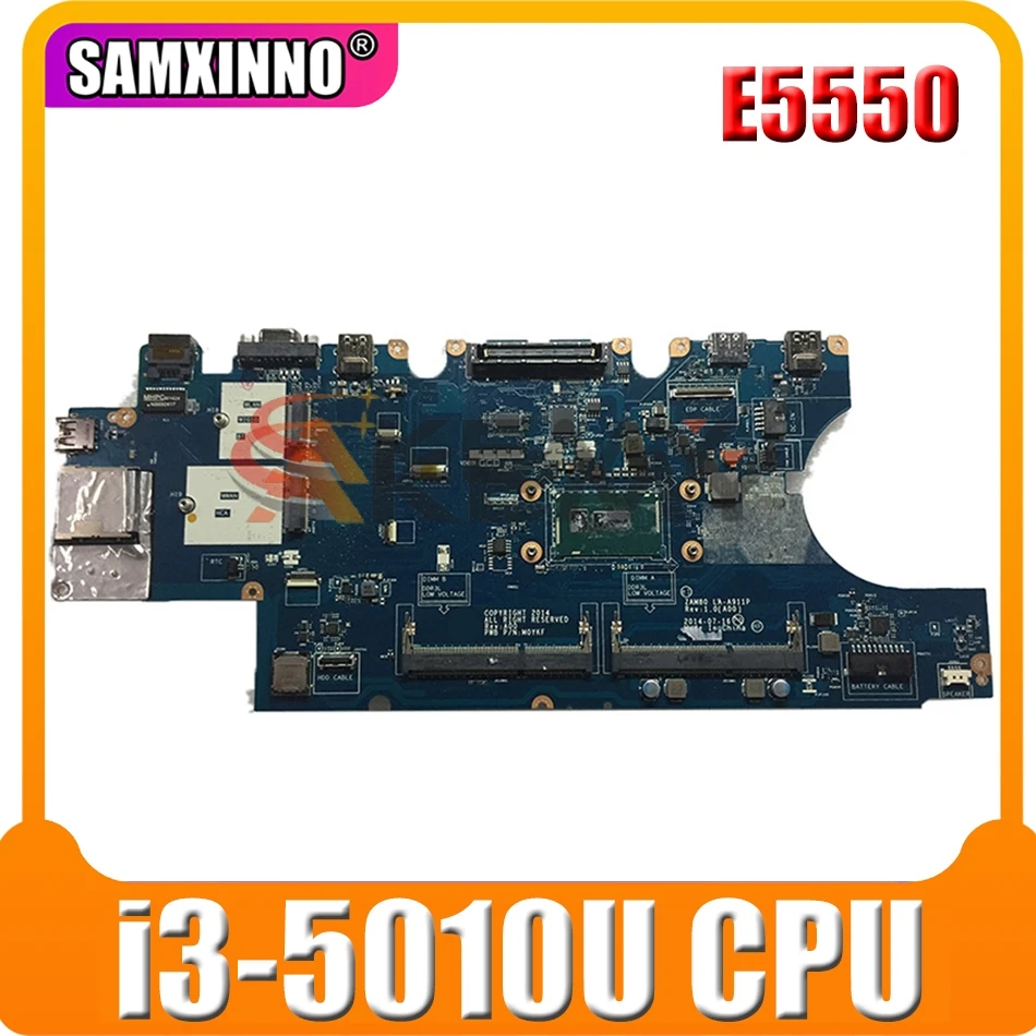 

Оригинальная материнская плата для ноутбука для DELL Latitude E5550 i3-5010U CN-0H89GR 0H89GR LA-A911P SR23Z DDR3 материнская плата