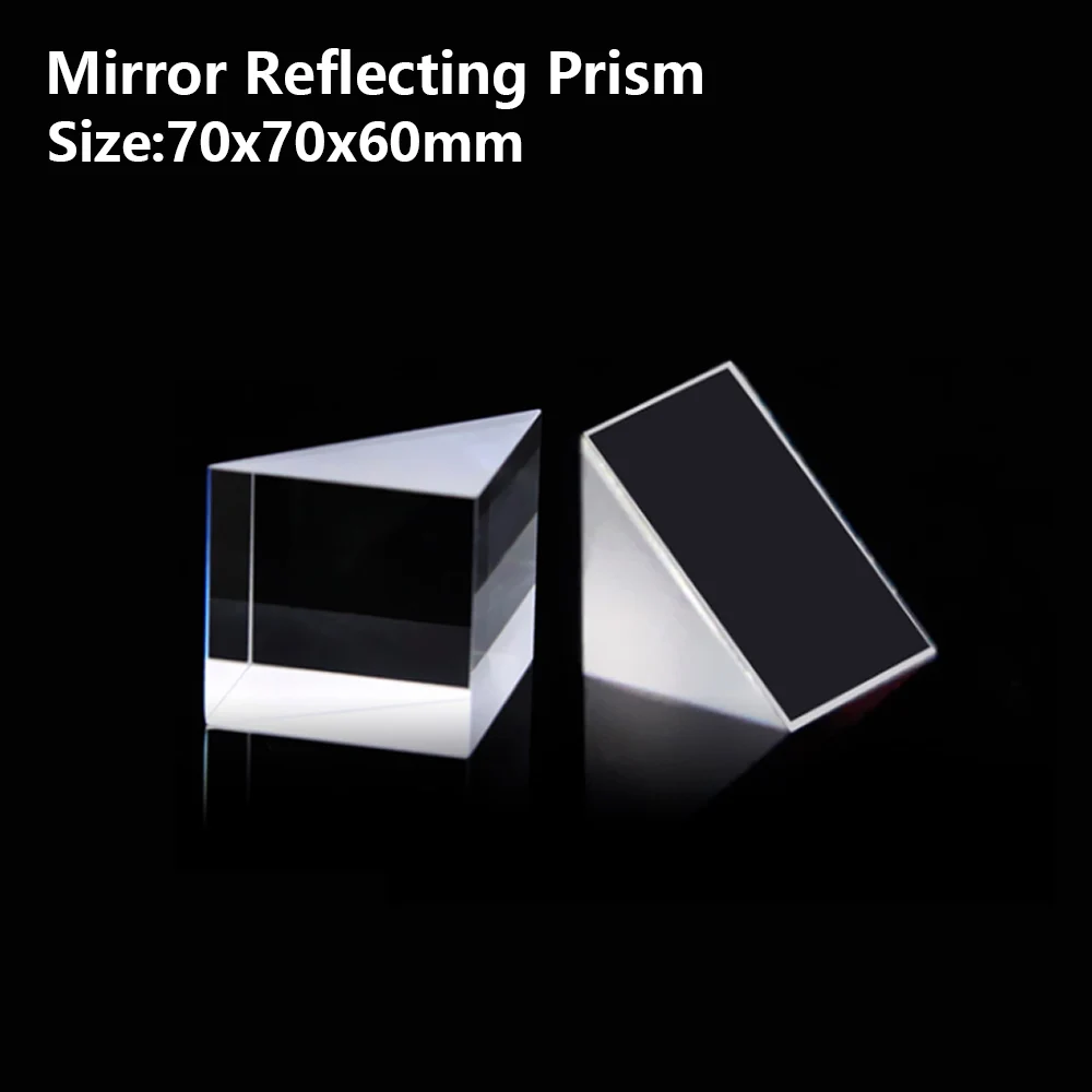 

Mirror Reflecting prism Isosceles right angle optical glass visual angle Detection prism Reflecting slope 90° 70x70x60mm