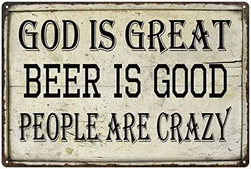 

GOD is Great, Beer is Good Sign Bar Pub Tavern Funny Signs Vintage Rustic Decor Wall Art Tin Plaque Dads Moms Alcohol Gift