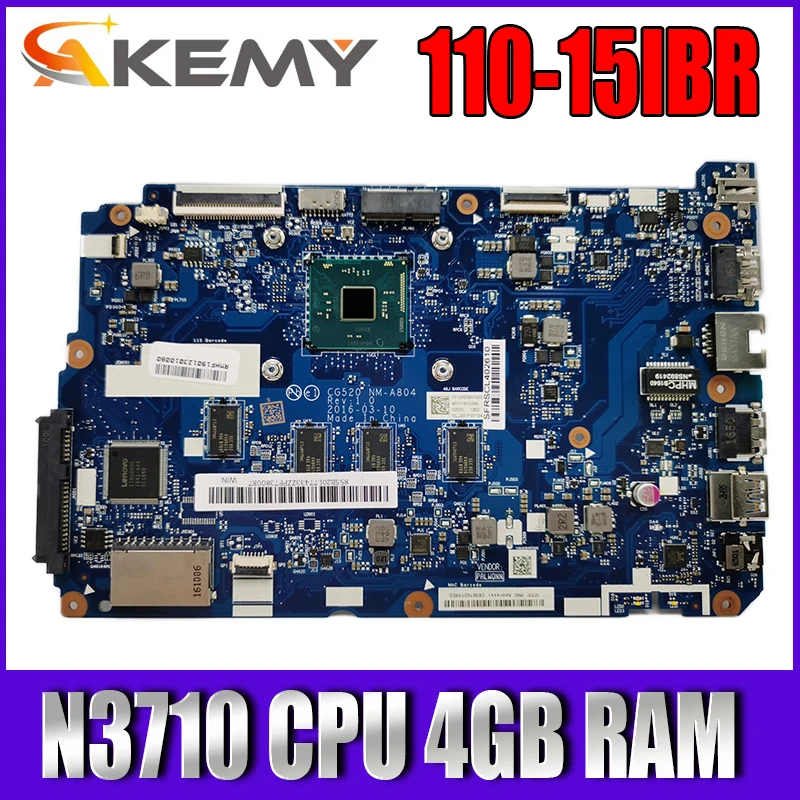 

For Lenovo 110-15IBR Laptop Motherboard 5B20L77438 With SR2KL N3710 CPU 4GB RAM CG520 NM-A804 100% Tested OK