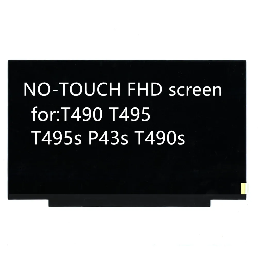 

New Original for Lenovo Thinkpad T490 T495 T495s P43s T490s NO-TOUCH FHD LCD screen 01YN154 01YN155 5D10X68366 01YN156