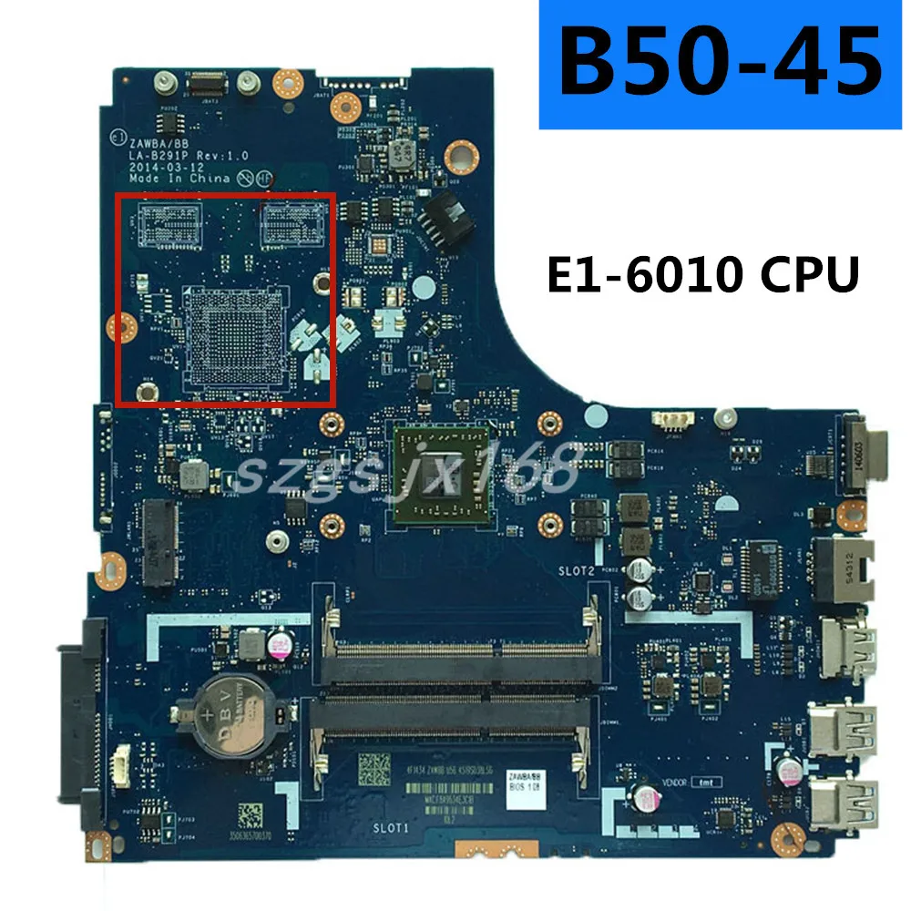 

zawba/bb LA-B291P motherboard for lenovo B50-45 laptop computer B50-45 mainboard motherboard with amd E1-6010 cpu 100% test wor