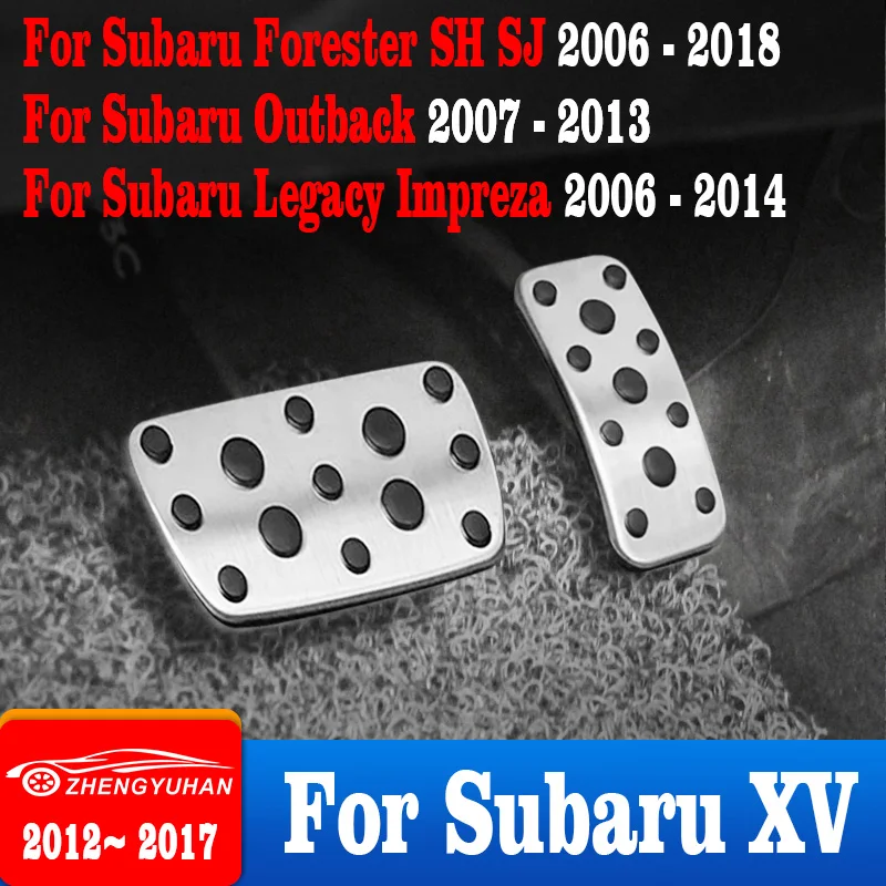 

Car Accelerator Brake Foot Rest Pedals For Subaru XV 12-17 Forester SH SJ 06-18 Outback 07-13 Legacy Impreza 06-14 Accessories