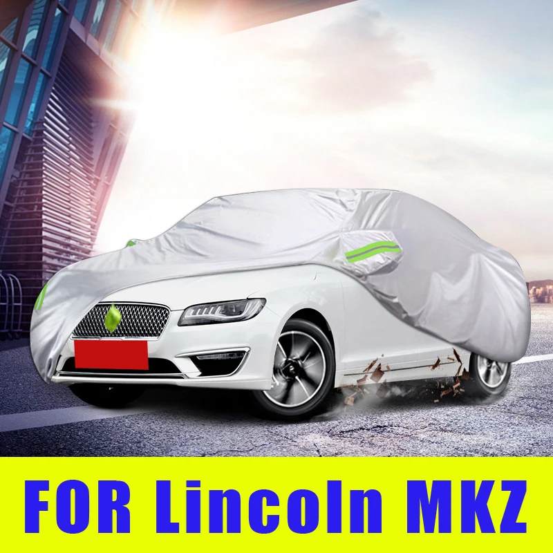 Waterproof Full Car Covers Outdoor Sunshade Dustproof Snow For Lincoln MKZ Accessories