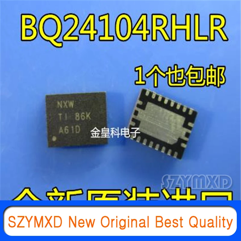 

5Pcs/Lot New Original BQ24104RHLR BQ24104 NXW QFN-20 Battery Charger Chip In Stock