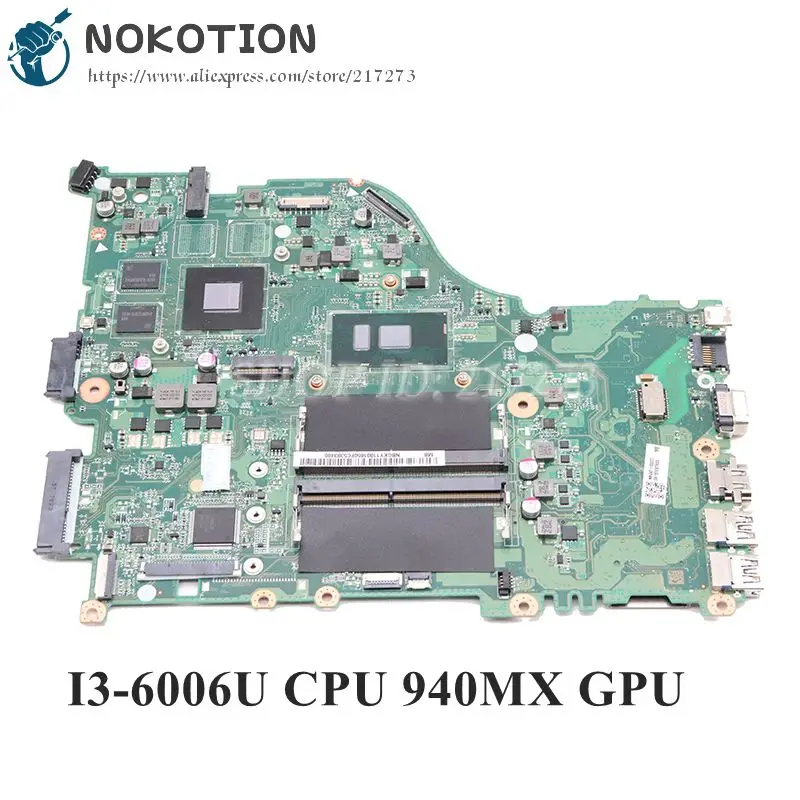 NOKOTION NBGG71100C NB. GG711.00C для acer aspire E5-575 E5-575G материнская плата для ноутбука DAZAAMB16E0 SR2UW I3-6006U процессор 940MX GPU