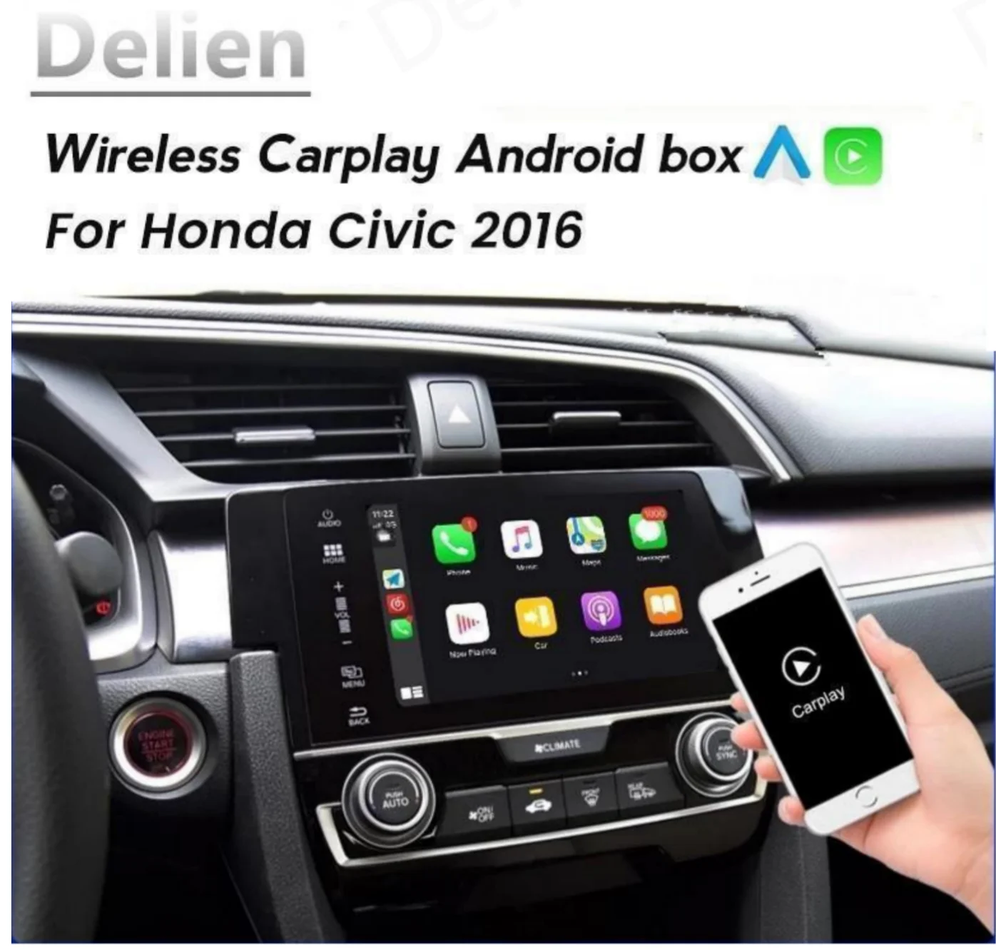 

Delien беспроводной Apple Carplay для 2016 модели Honda Civic, высокая конфигурация, Android, Автомобильный мультимедийный модуль воспроизведения