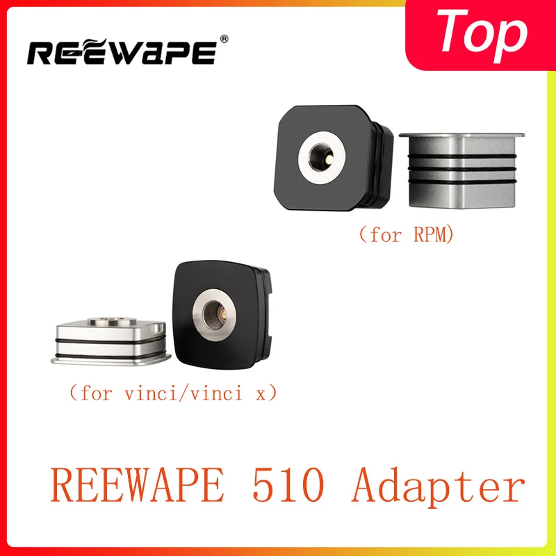 1 шт. адаптер REEWAPE 510 для электронных сигарет VINCI /Vinci X /RPM/aegis boost RDA RTA RDTA|Аксессуары| |