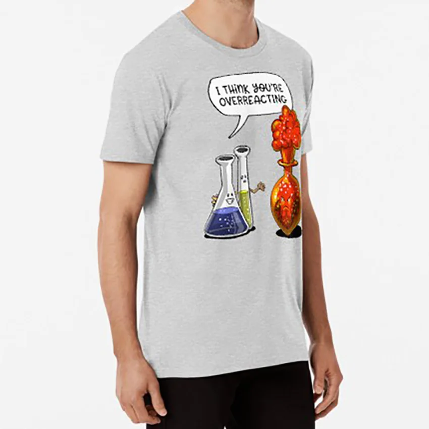 Химия вы слишком реагируете смешная научная футболка химия подарок для