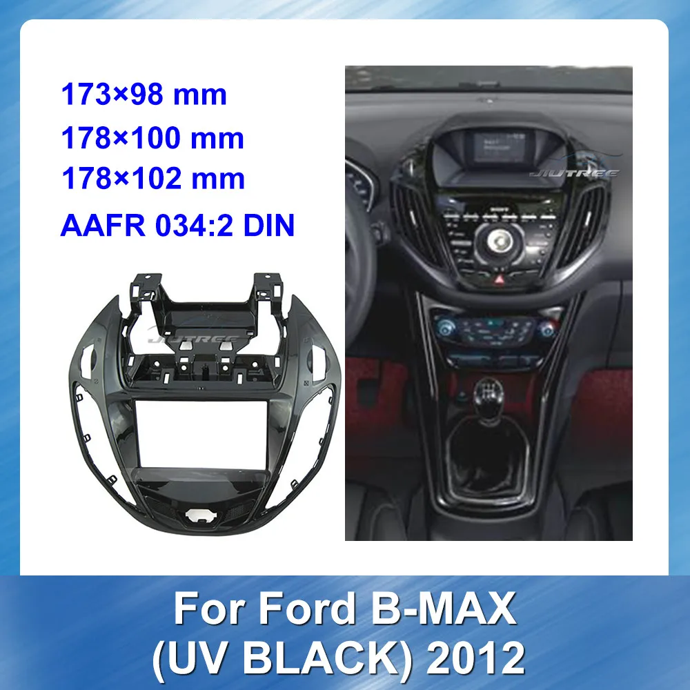 

Автомобильная панель DVD-плеера, панель радио Fascia ДЛЯ Ford B-MAX 2012, комплект стерео-панели для приборной панели, устанавливаемая рамка, рамки, акс...
