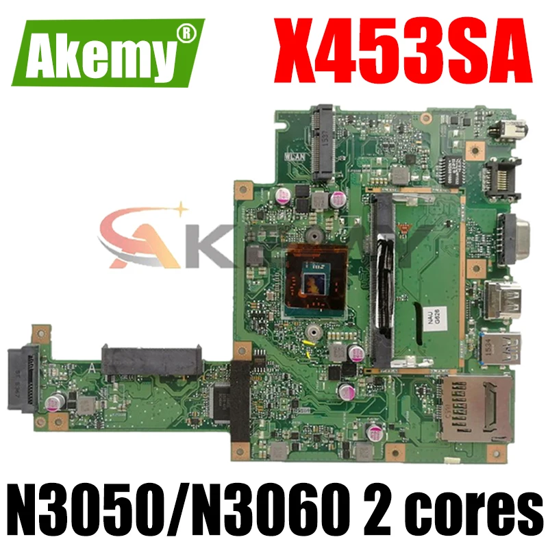 

Akemy X453SA Laptop Motherboard N3050/N3060 2 cores For Asus X453S X453SA X453 F453S Mainboard test 100% OK