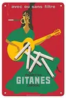 Сигареты Gitanes с фильтром или без него (с фильтром или без фильтра)-рекламный плакат Пьера Фикса-массо-металлический знак