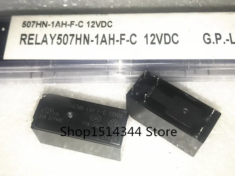 Neworiginal 2 шт./лот реле 507HN-1AH-F-C 507hn-1ah f-c-12 В постоянного тока 12 В 17 А реле