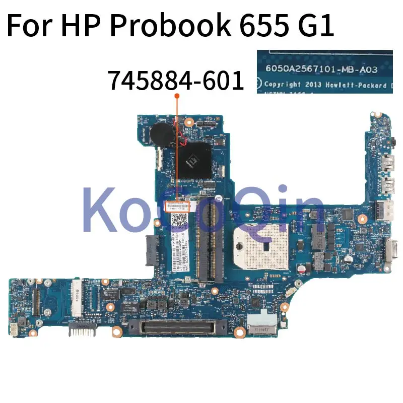 Материнская плата KoCoQin для ноутбука HP Probook 645 655 G1 AMD материнская 745884 001 6050A2567101 MB A03