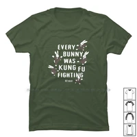 every bunny was kung fu fighting t shirt 100 cotton kung fu slogan parody logan humor fight bunny tage ever eve bun age