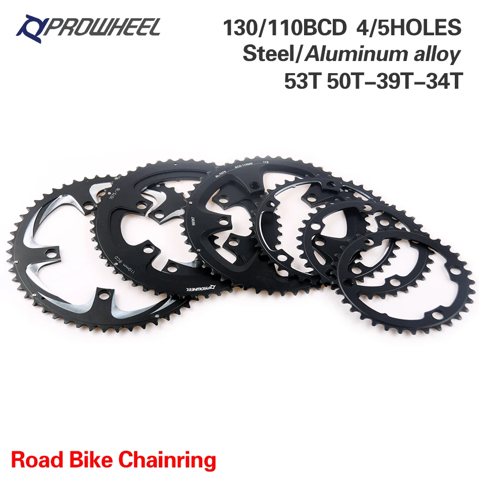 

PROWHEEL Road Bike Chainring 110BCD 130BCD 34T/39T/50T/53T Bicycle Sprocket 8S/9S/10S/11S Speed Chainwheel 4-Hole 5-Hole
