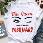 Футболки с графическим принтом Эта королева родилась в ноябрефевралямарте, женская футболка для макияжа с ресницами, женская летняя модная футболка