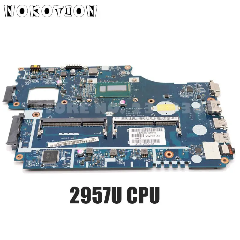 

NOKOTION для Acer aspire E1-572 E1-532 материнская плата для ноутбука NBMFM1100E NB.MFM11.00E V5WE2 LA-9532P материнская плата 2957U CPU DDR3L