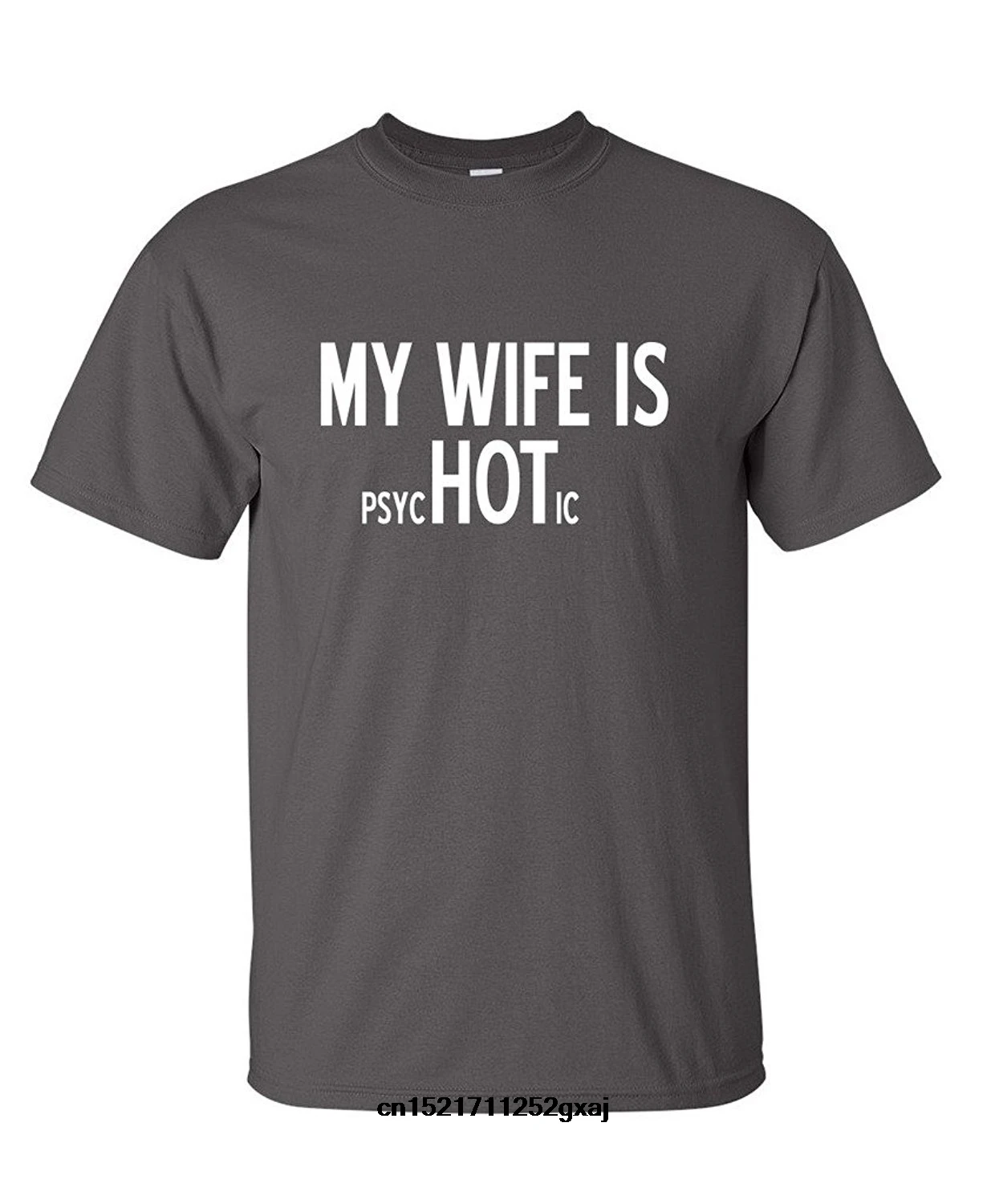 Мужская футболка с надписью My Wife Is psycHOTic Gift Idea день отцов для папы новинка