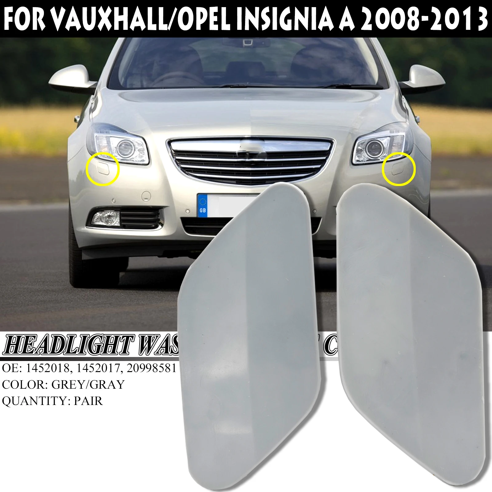 

For Opel Vauxhall Insignia 08-13 Headlight Washer Nozzle Cover 1452018 1452017 Right Left Bumper Headlamp Cleaner Cap 20998581