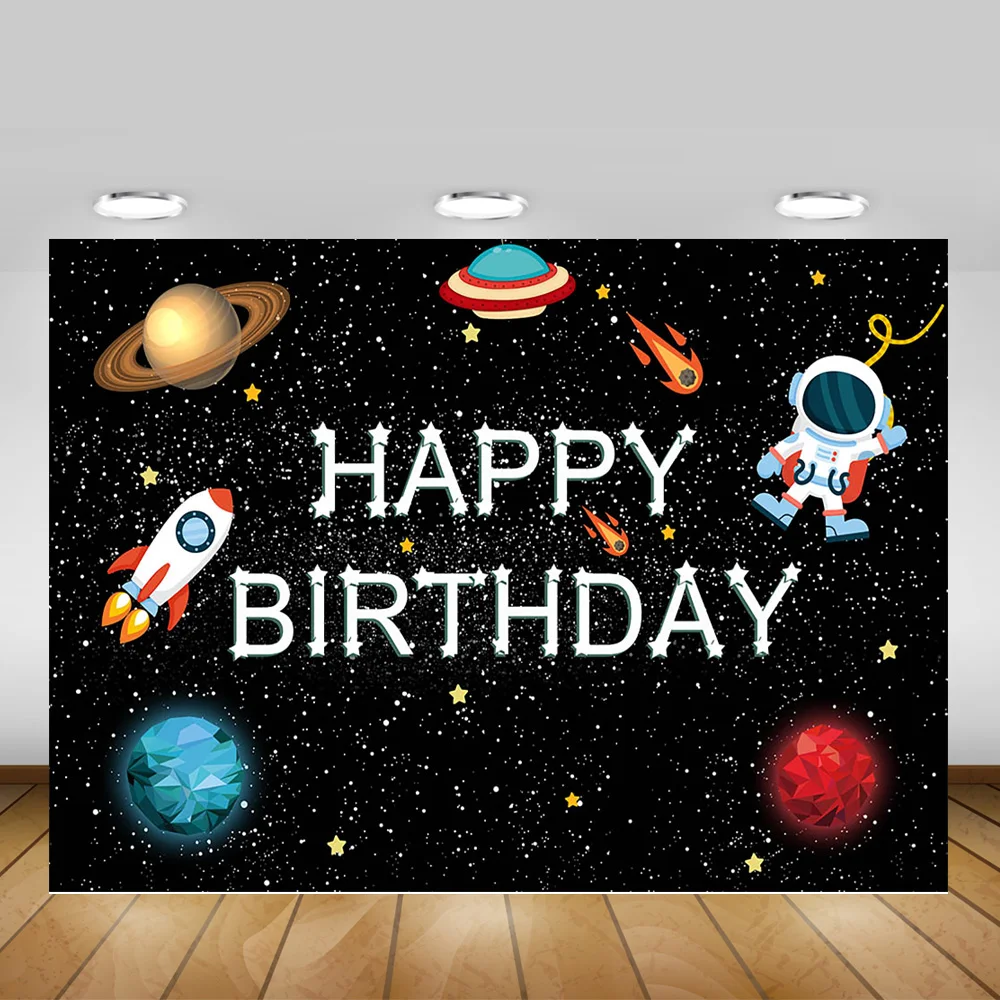 

Space Universe Happy Birthday Photography Backdrop Children Birthday Party Decoration Background Planet Astronaut Star Photocall
