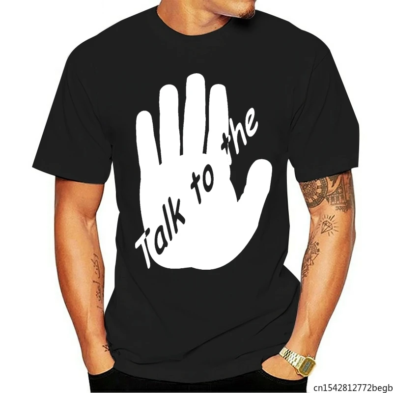 Talk To Hand Men's T Shirt talk to the hand