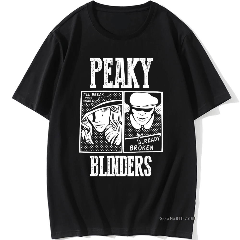 

Peaky Blinders Already Broken Tee Shirts Trendy Purified TV Series Men T Shirts Crewneck T-Shirts Short-Sleeved Men's Vintage