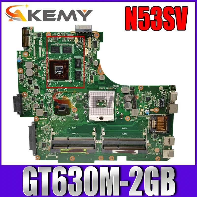 

Материнская плата Akemy N53SV для ноутбука ASUS N53SM N53SN N53S, оригинальная материнская плата GT630M-2GB