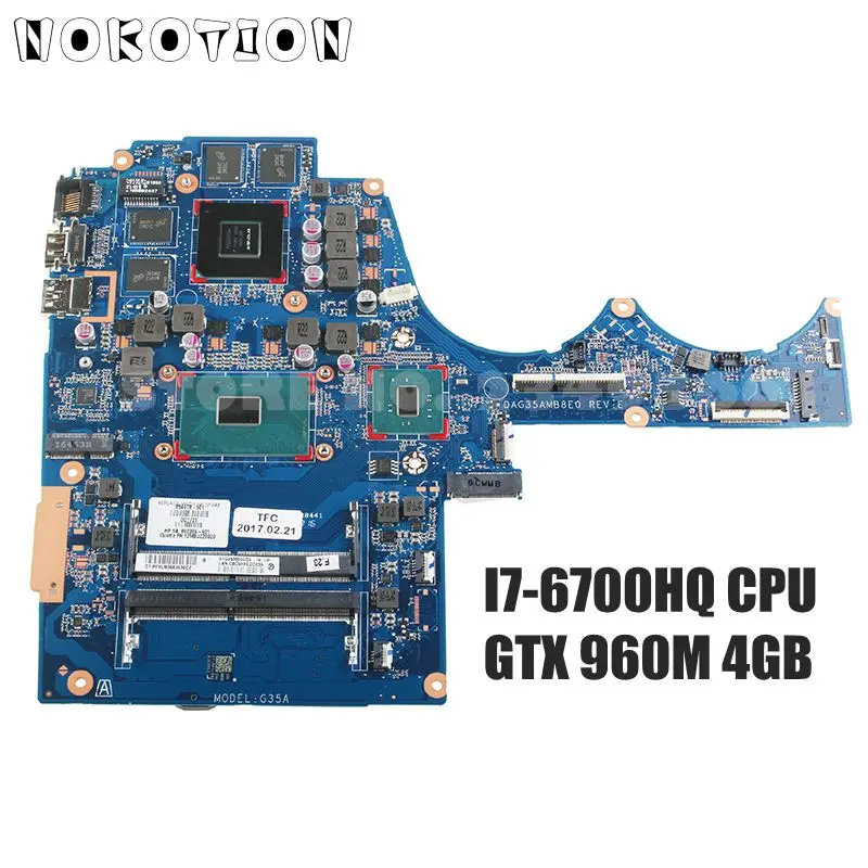 NOKOTION для hp 15-AX020CA 15-AX Материнская плата ноутбука 856678-001 856678-501 856678-601 DAG35AMB8E0 I7-6700HQ процессор GTX 960M 4GB