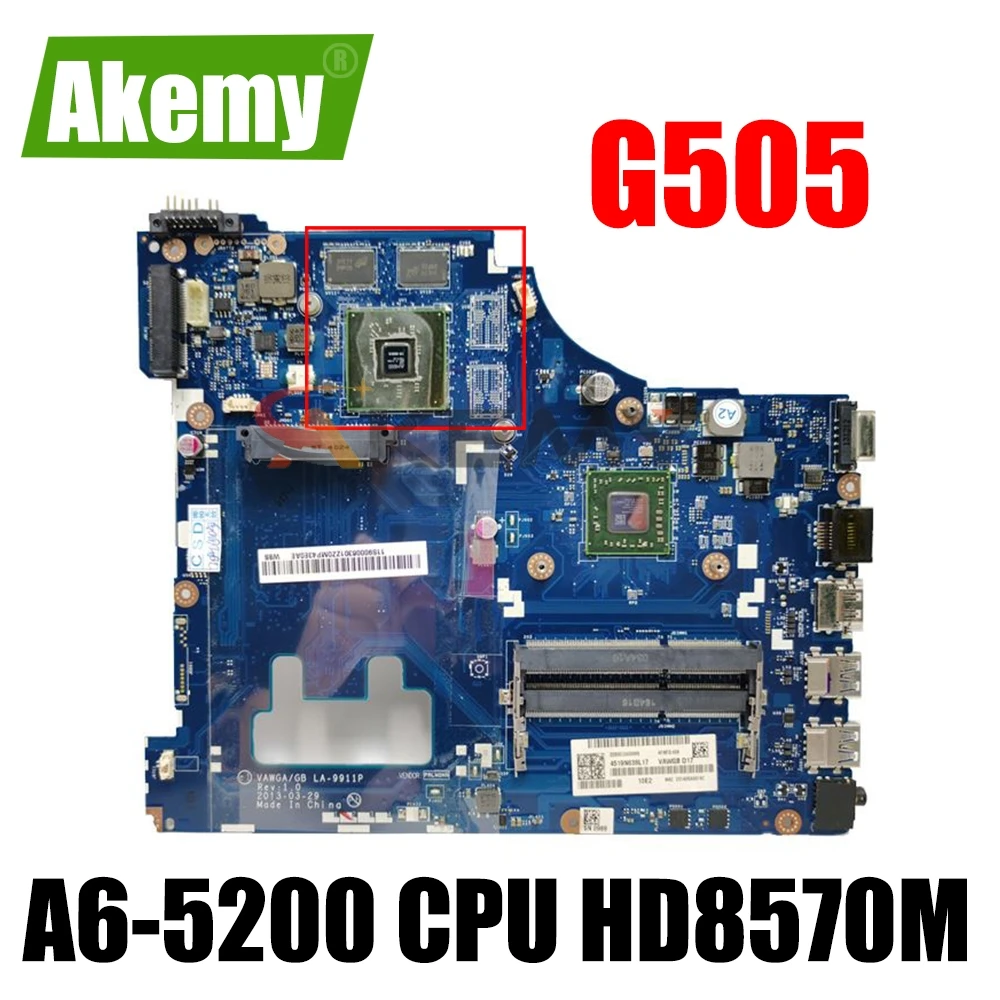 

VAWGA/GB LA-9911P Motherboard For Lenovo G505 Motherboard A6-5200 CPU HD8570M/R5 M230 2G original tested 100% work