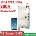 Умный BMS 4S 12 В LifePo4 литиевая Защитная плата баланс 100A 120A 150A 200A высокая сила тока 150MA балансировка Bluetooth приложение монитор