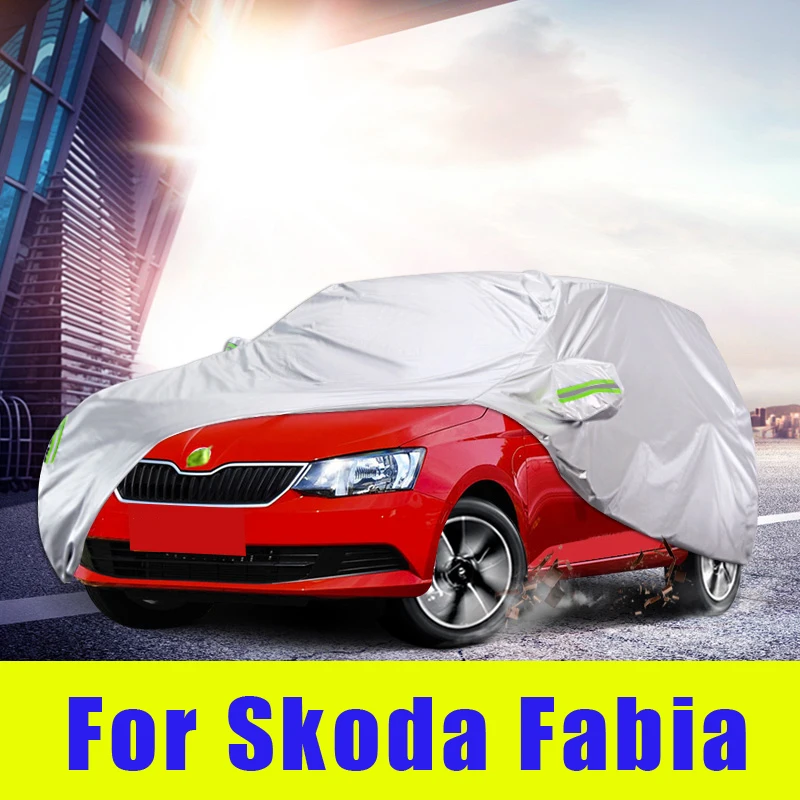 Waterproof full car covers Outdoor Sunshade Dustproof Snow For Skoda Fabia 2008-2017 Accessories