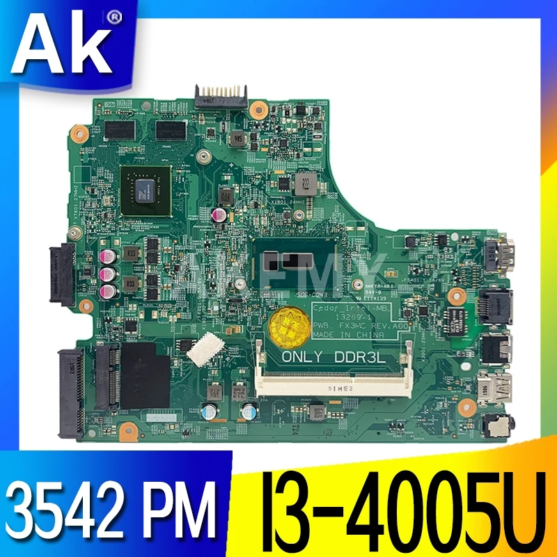

13269-1 motherboard For DELL 3542 For DELL 3442 motherboard motherboard 13269-1 PWB FX3MC GT820M I3-4005u Teste motherboard