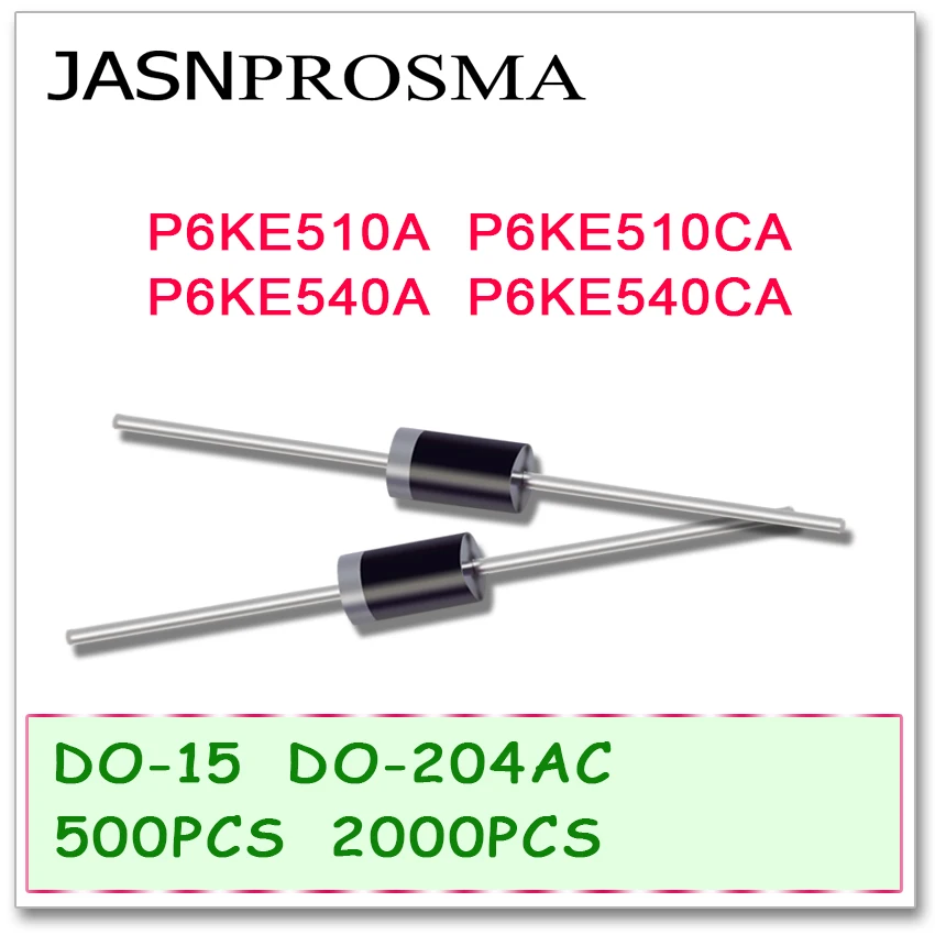 

JASNPROSMA 500PCS 2000PCS DO-204AC DO-15 P6KE510 P6KE510A P6KE510CA P6KE540 P6KE540A P6KE540CA P6KE TVS Diode High quality