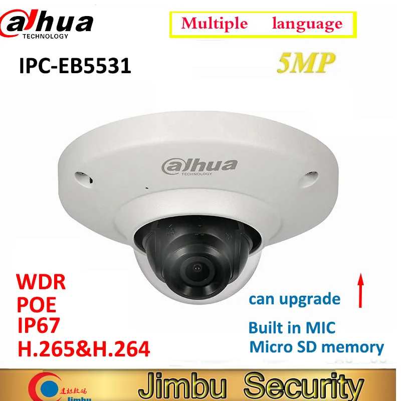 Dahua 5MP ip-камера IPC-EB5531 панорамная сетевая ip-камера рыбий глаз H.265 1,4 мм объектив Встроенный микрофон Micro SD карта IP67 PoE WDR