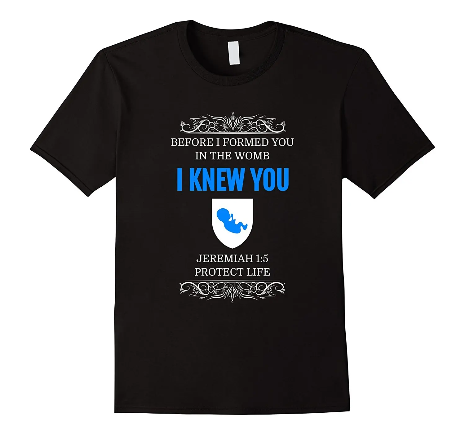 

2021 Pro-Life T-Shirt Jeremiah Before I Formed You I Knew You Men Brand Clothihng Top Quality Fashion Mens TShirt 100%Cotton