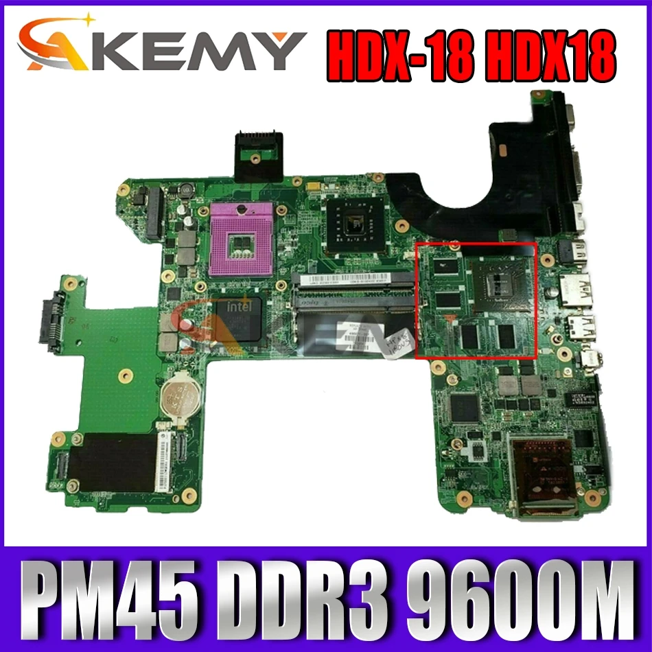 

Akemy 519592-001 для HP Pavilion HDX-18 HDX18, материнская плата ноутбука daut7hk 8f0 PM45 DDR3 9600M, видеокарта
